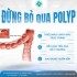 CẢNH GIÁC VỚI POLYP ĐẠI TRÀNG - PHÁT HIỆN SỚM ĐỂ KHÔNG MUỘN MÀNG