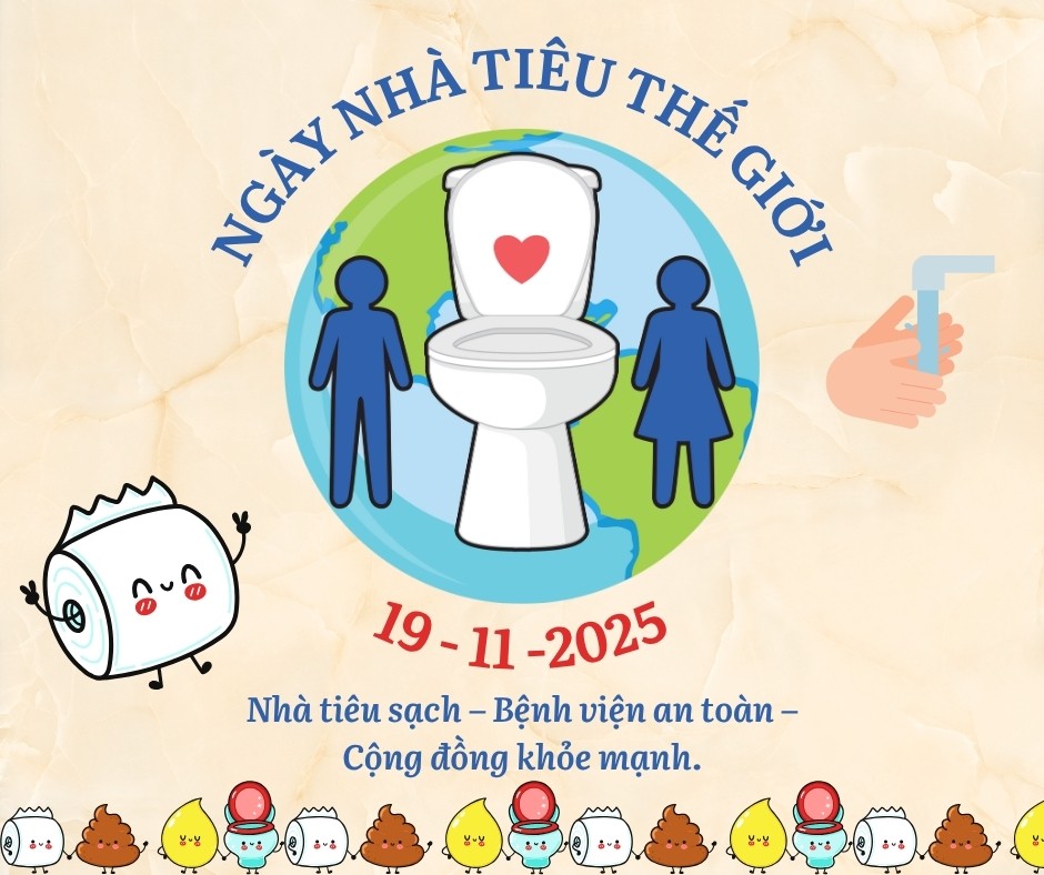 HƯỞNG ỨNG NGÀY NHÀ TIÊU THẾ GIỚI 19/11 - CHUNG TAY VÌ MÔI TRƯỜNG VỆ SINH AN TOÀN TẠI BỆNH VIỆN