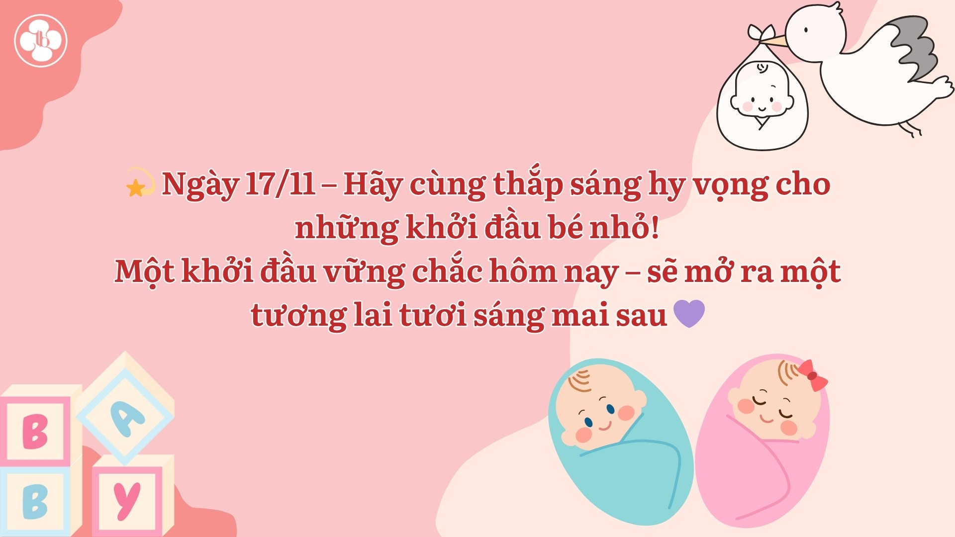 17-11: NGÀY THẾ GIỚI VÌ TRẺ SINH NON