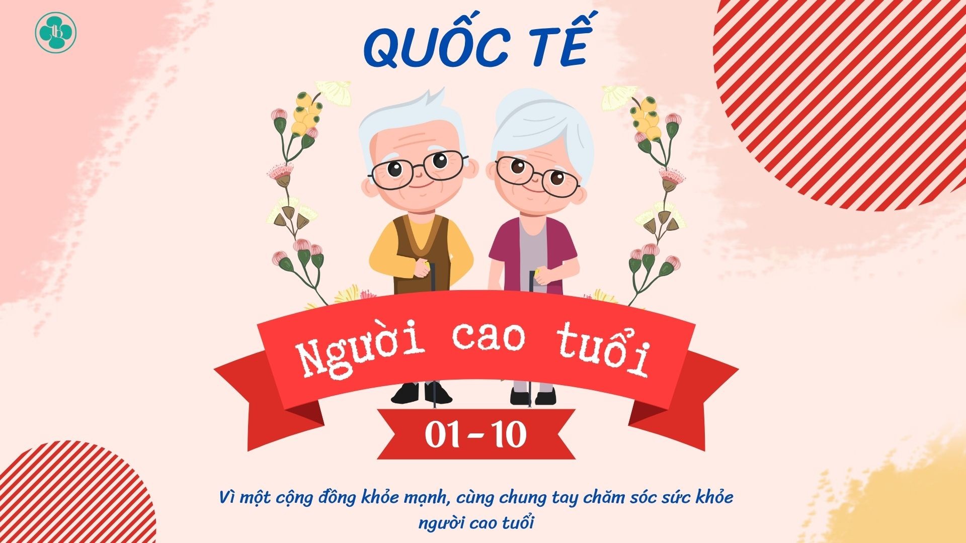 QUỐC TẾ NGƯỜI CAO TUỔI 1/10